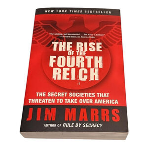 The Rise Of The Fourth Reich Jim Marrs Current Affairs Paperback Book Conspiracy